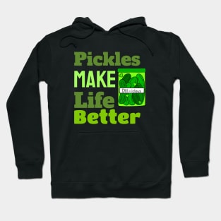 DILL Pickle Life Hoodie